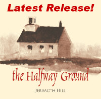 The Halfway Ground - Jerimoth Hill (2007)