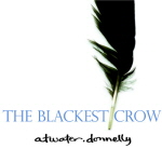 The Blackest Crow (2004)